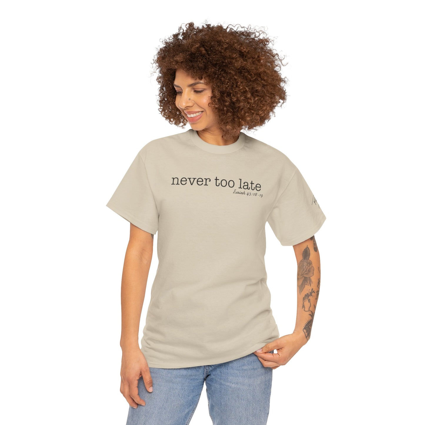 Women's Never Too Late Tee