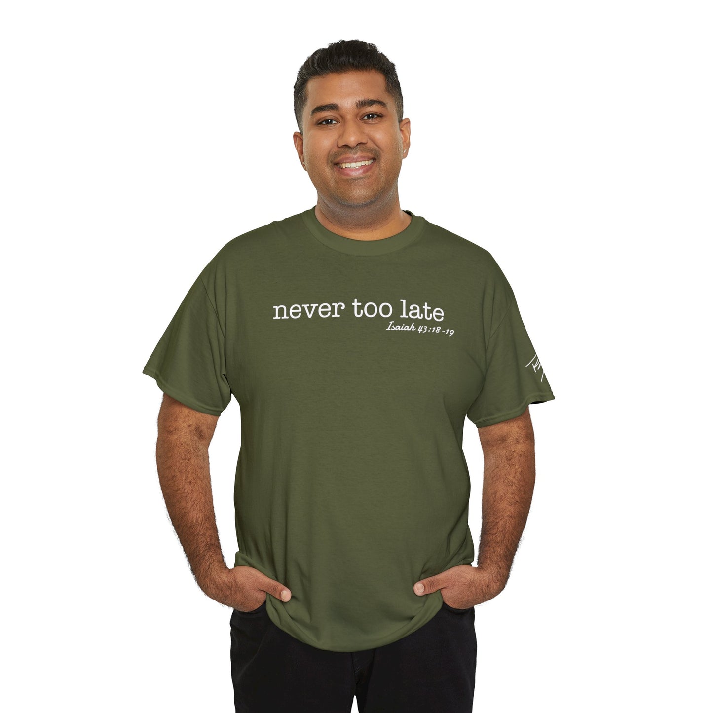 Men's Never Too Late Tee