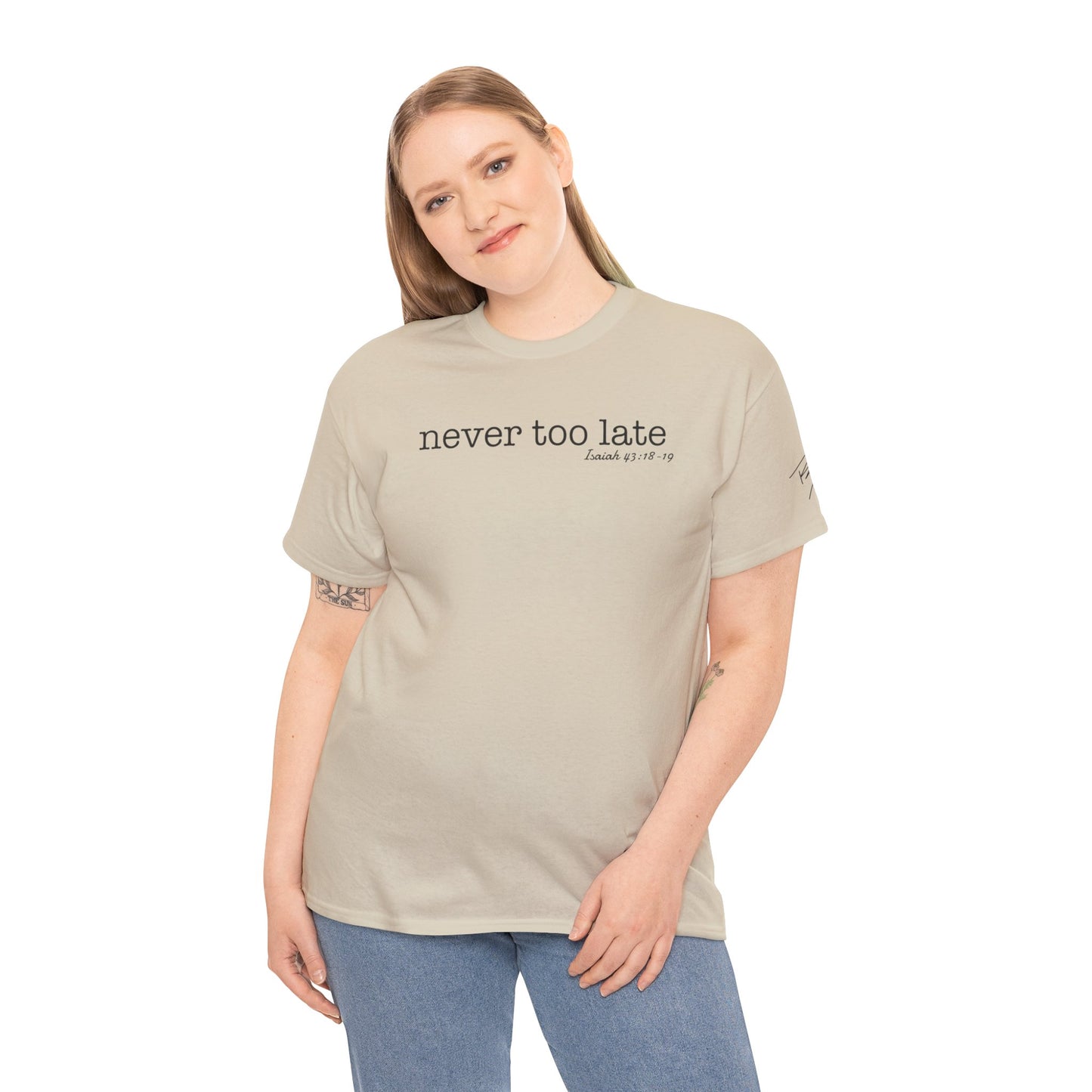 Women's Never Too Late Tee