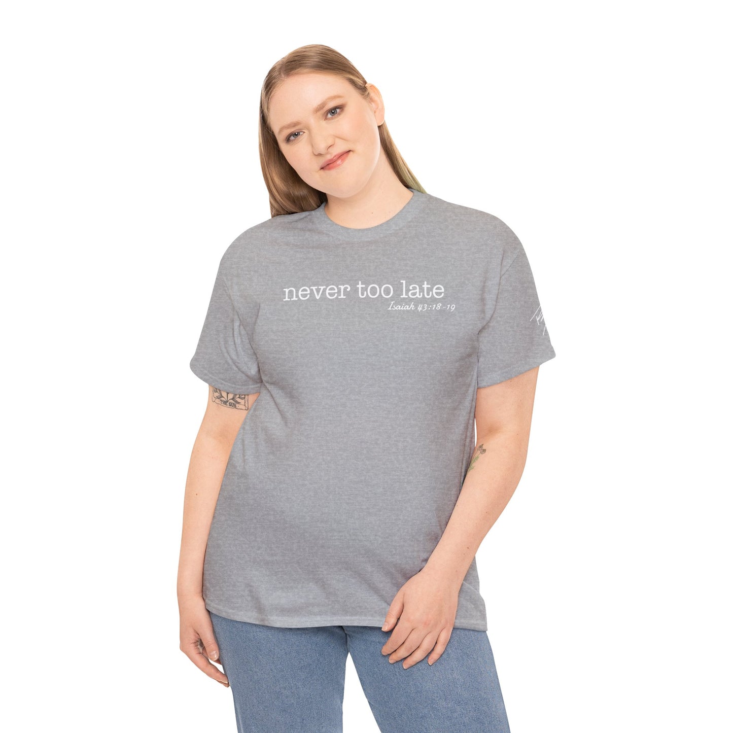 Women's Never Too Late Tee