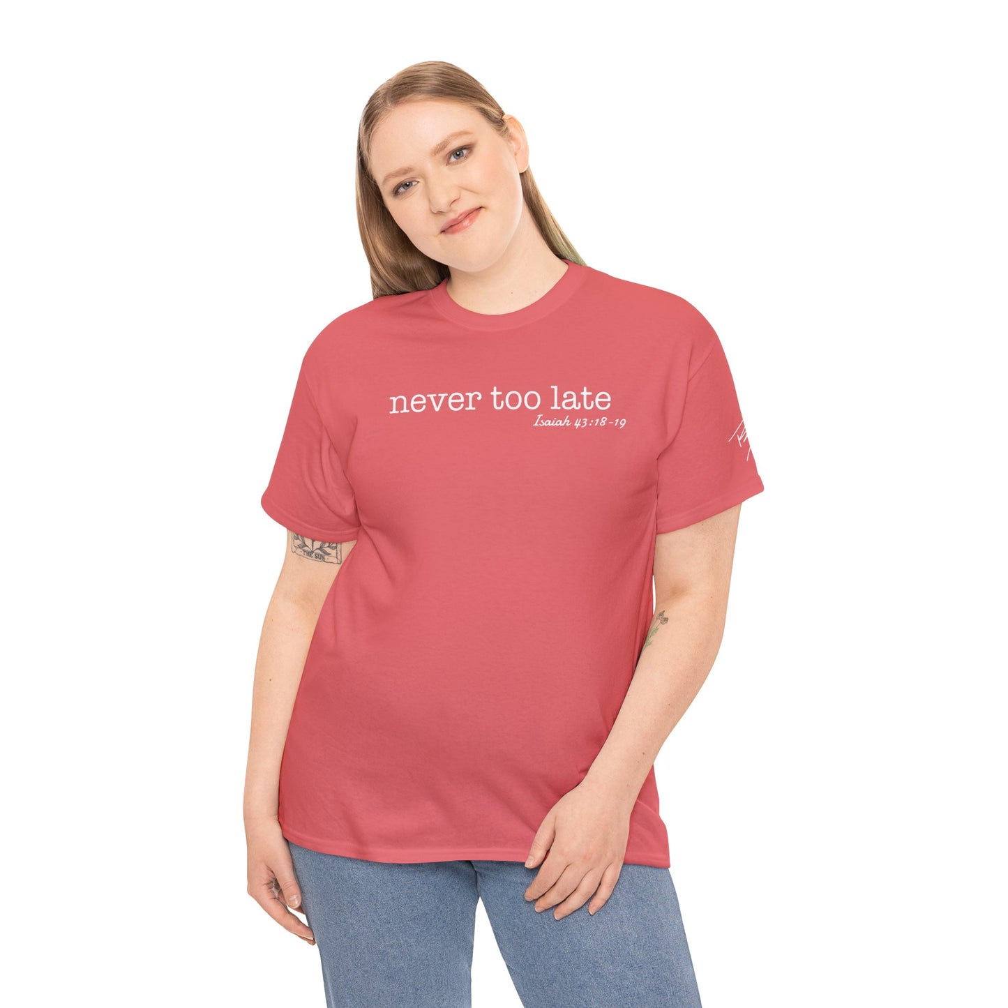 Women's Never Too Late Tee