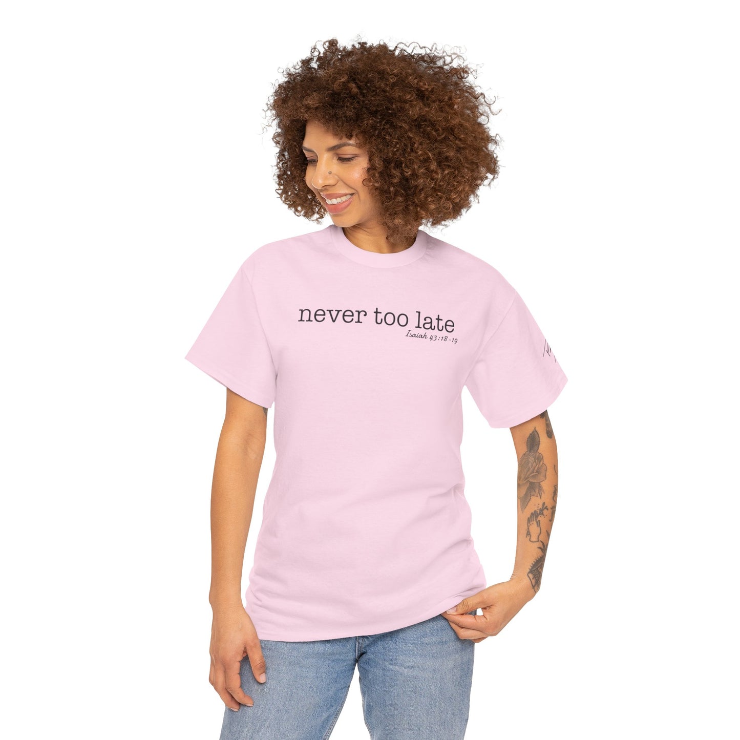 Women's Never Too Late Tee