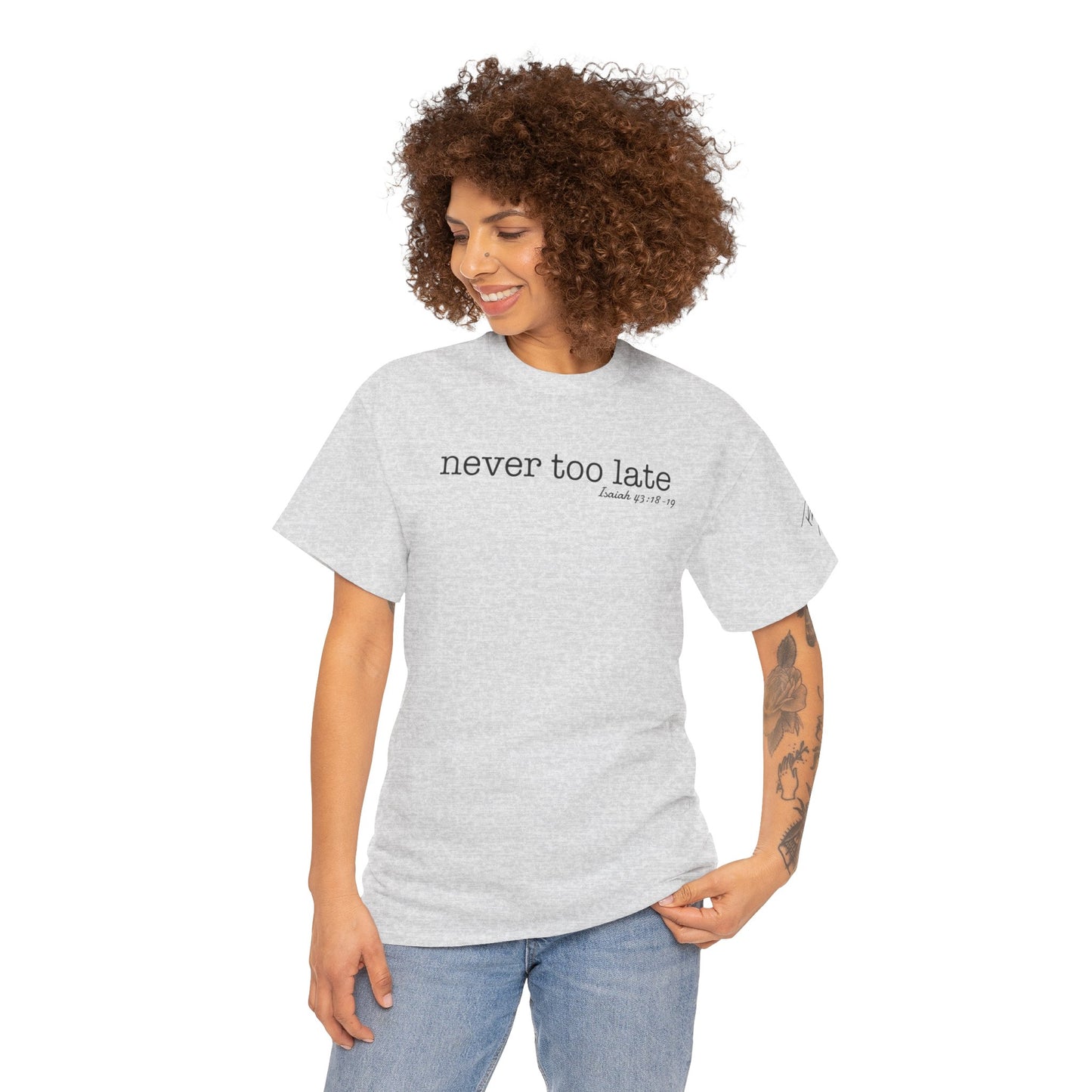 Women's Never Too Late Tee