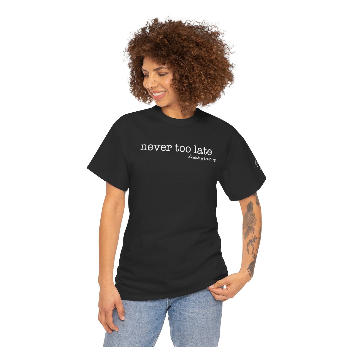 Women's Never Too Late Tee