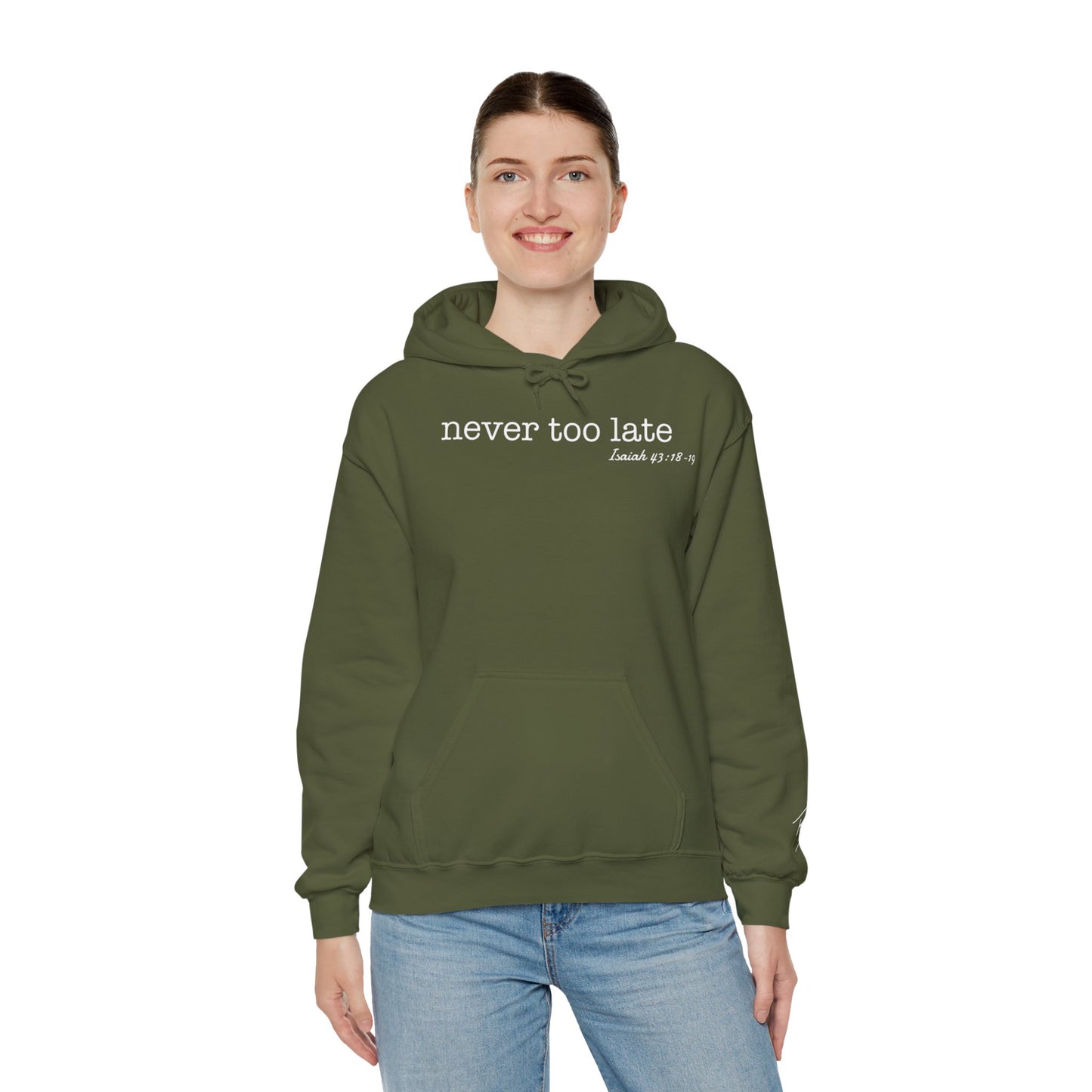 Women's Never Too Late Hooded Sweatshirt
