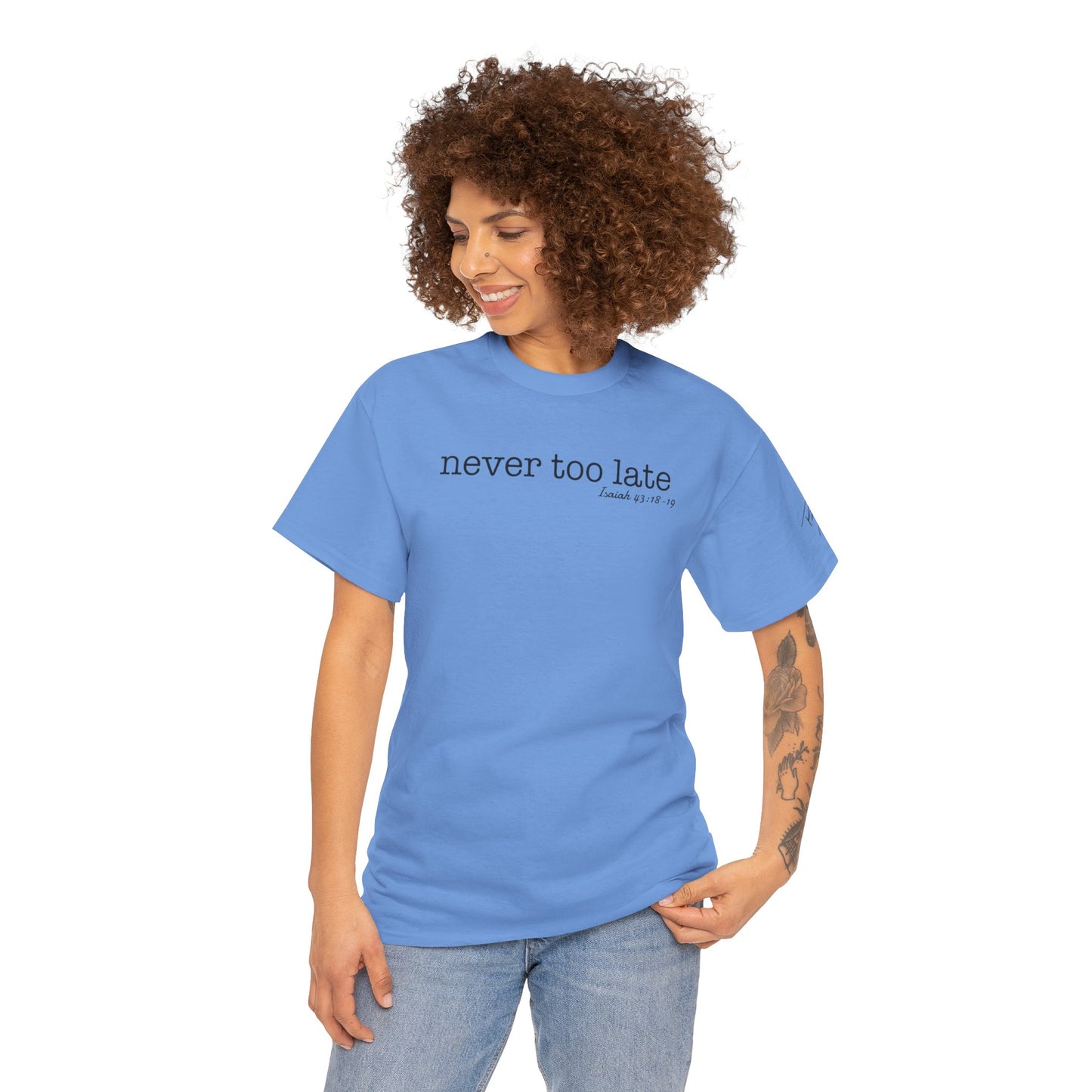 Women's Never Too Late Tee