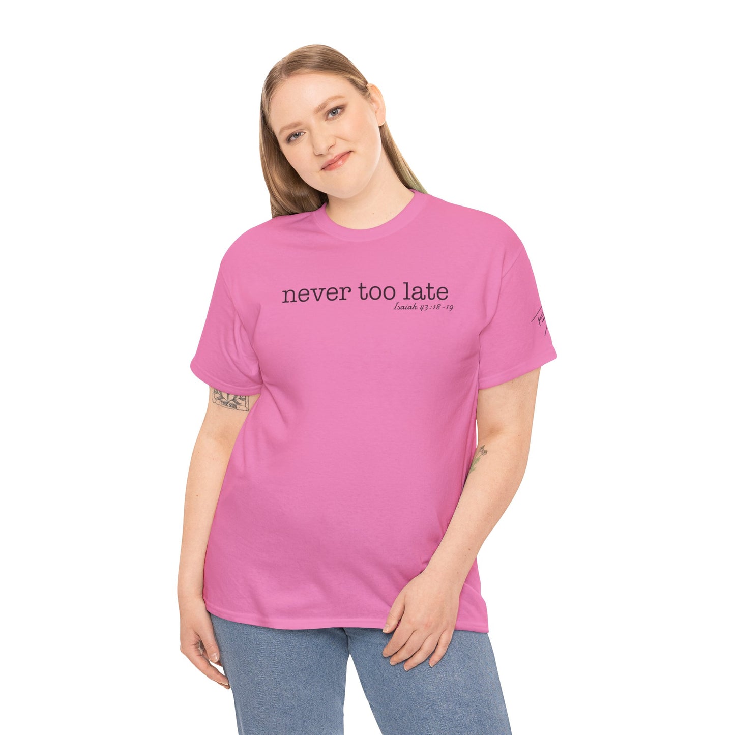 Women's Never Too Late Tee