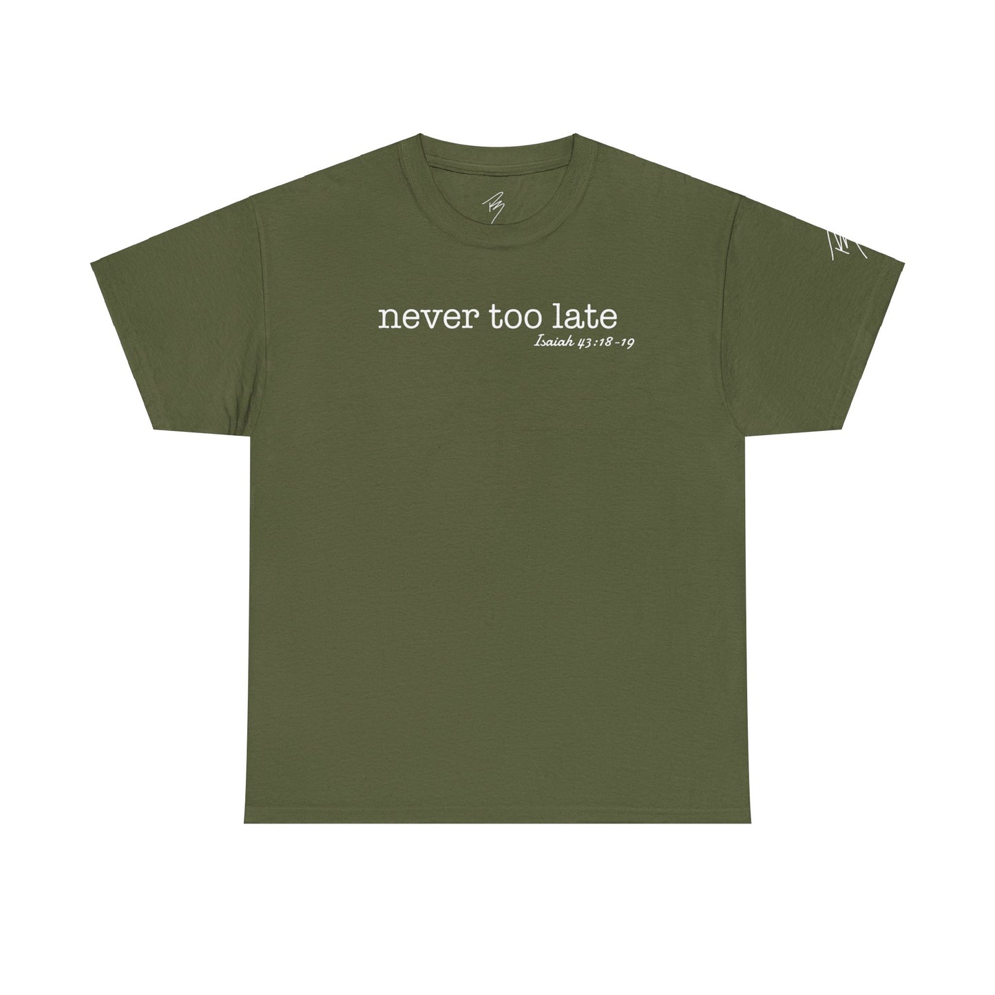 Women's Never Too Late Tee