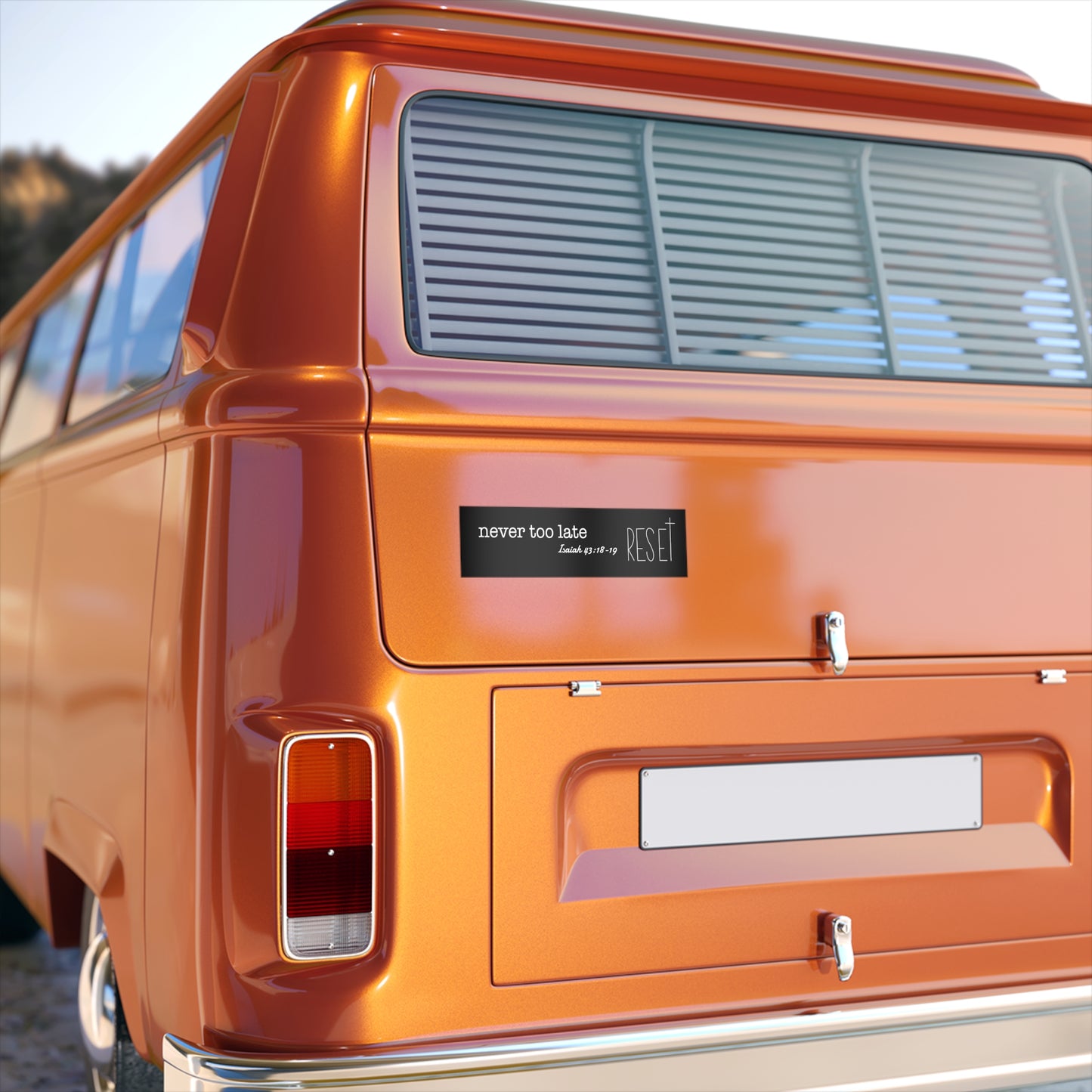 Never Too Late Bumper Stickers