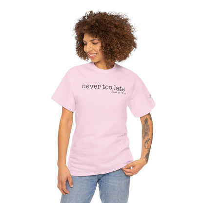 Women's Never Too Late Tee