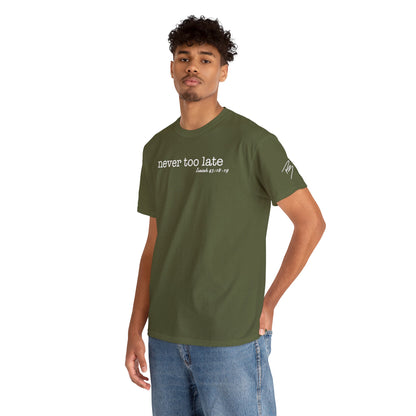 Men's Never Too Late Tee