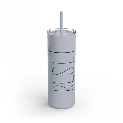RESET Skinny Matte Tumbler, 20oz