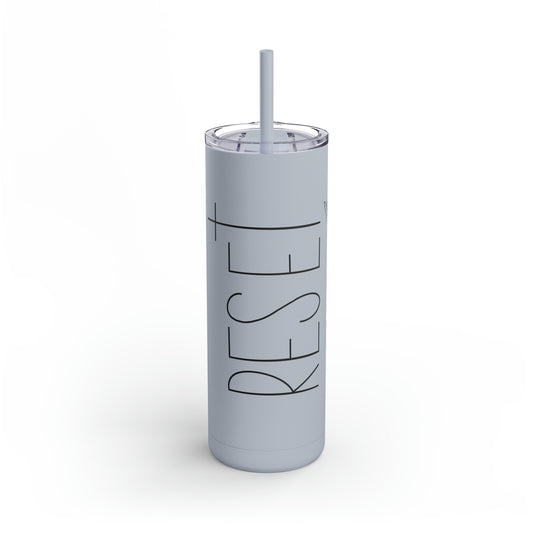 RESET Skinny Matte Tumbler, 20oz