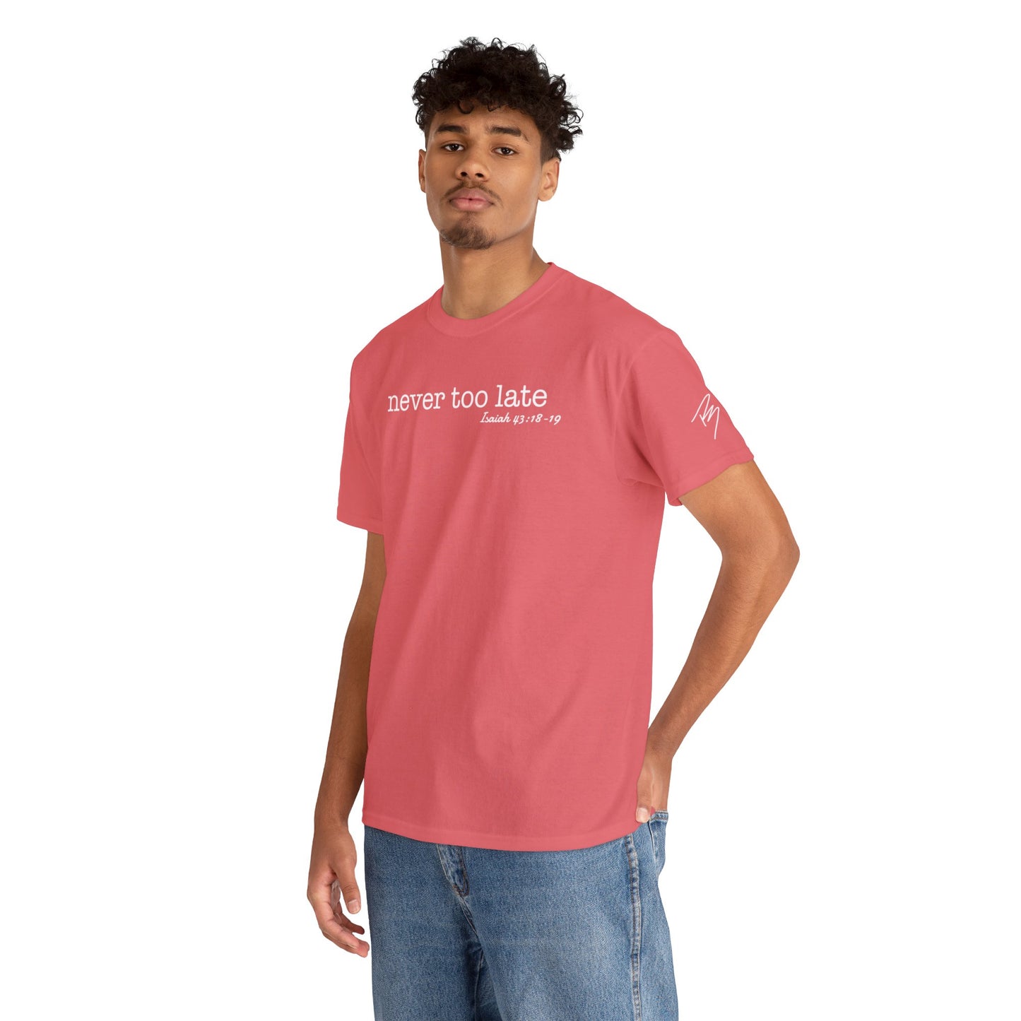 Men's Never Too Late Tee