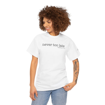 Women's Never Too Late Tee