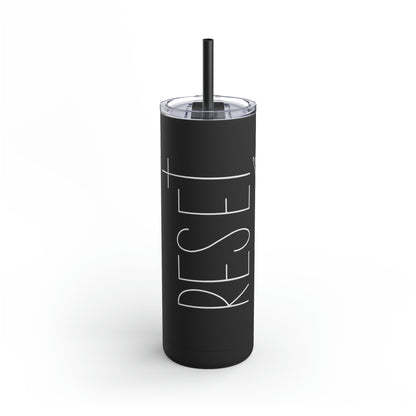 RESET Skinny Matte Tumbler, 20oz