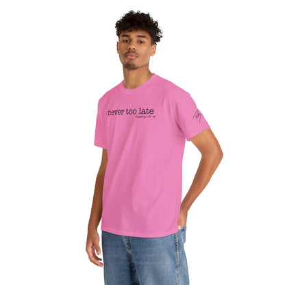 Men's Never Too Late Tee