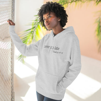 Never Too Late Women's Fleece Hoodie