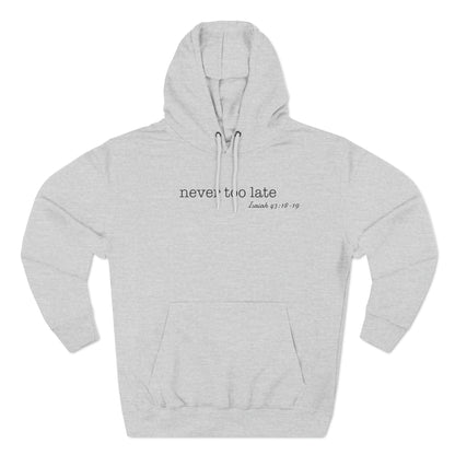 Never Too Late Women's Fleece Hoodie