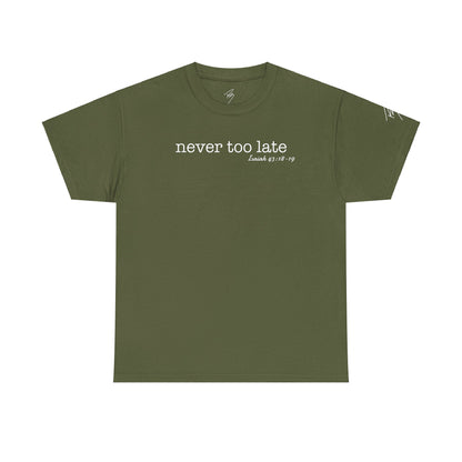 Women's Never Too Late Tee