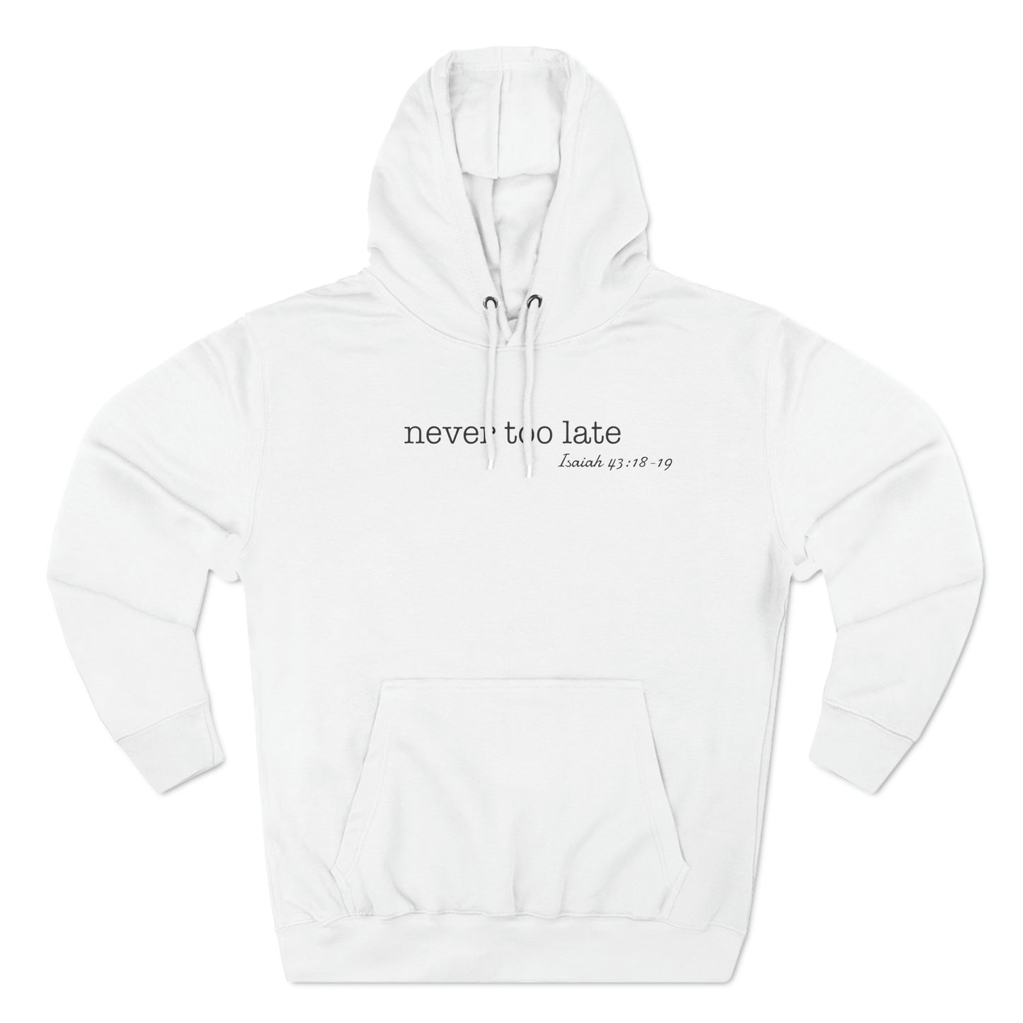 Never Too Late Women's Fleece Hoodie