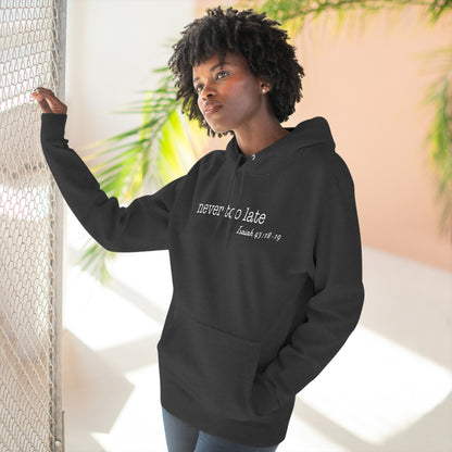 Never Too Late Women's Fleece Hoodie