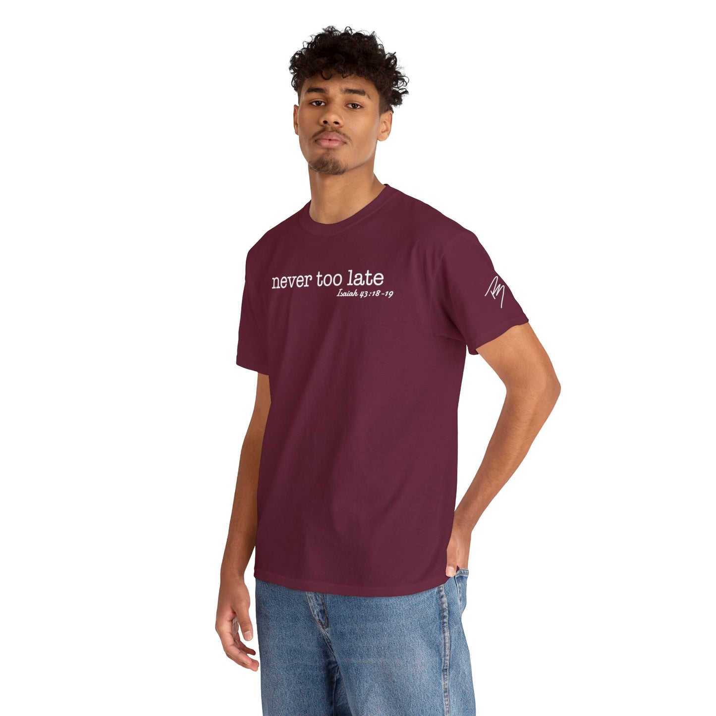 Men's Never Too Late Tee